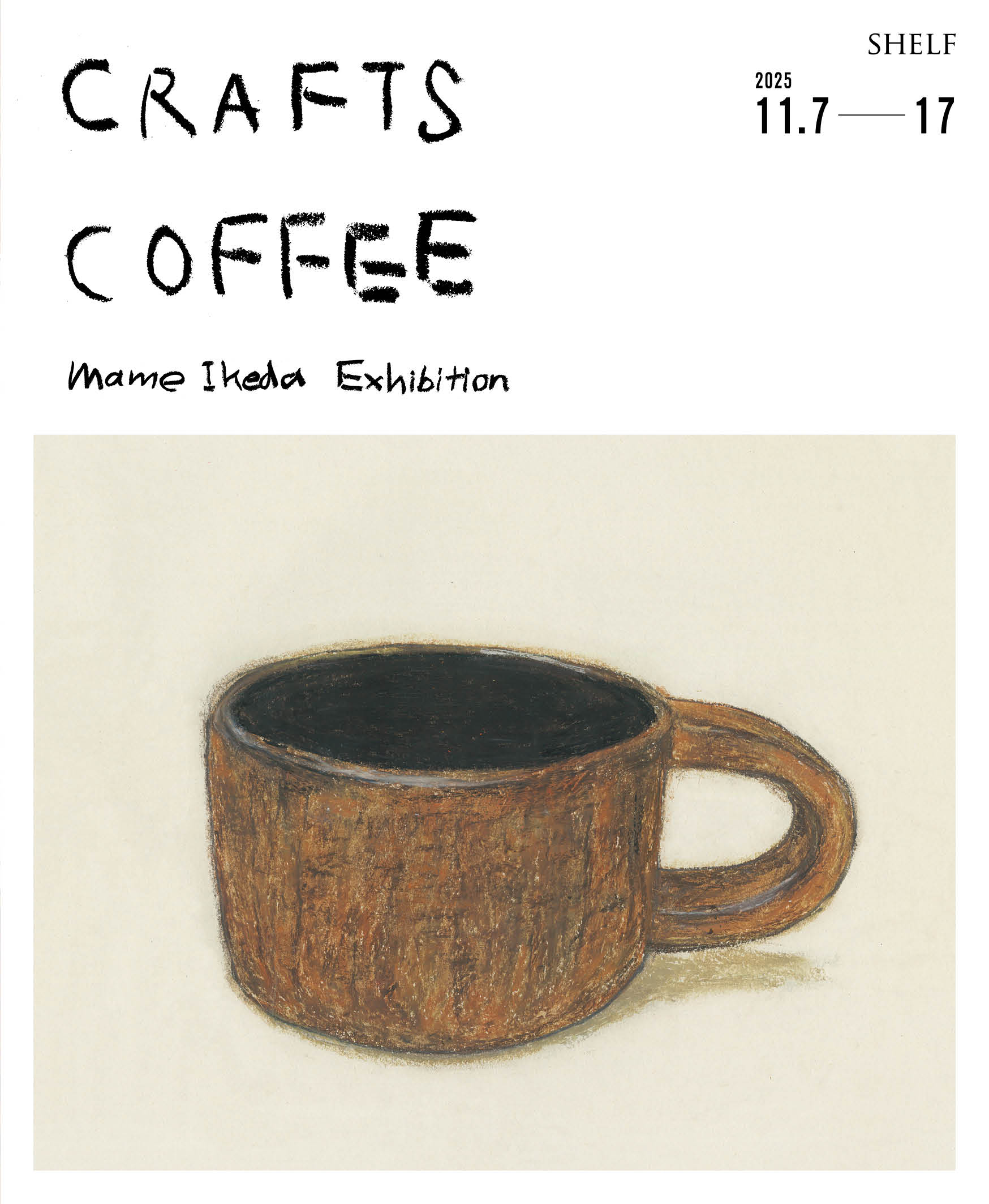 CRAFTS　COFFEE　マメイケダ展